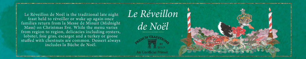 Lolo French Antiques French Christmas Traditions Le Reveillon de Noel