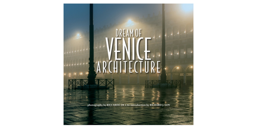 Dream of Venice Architecture | The Antiques Diva